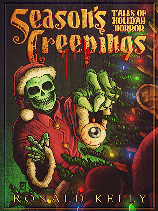 Title details for Season's Creepings by Ronald Kelly - Available